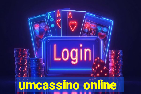 umcassino online